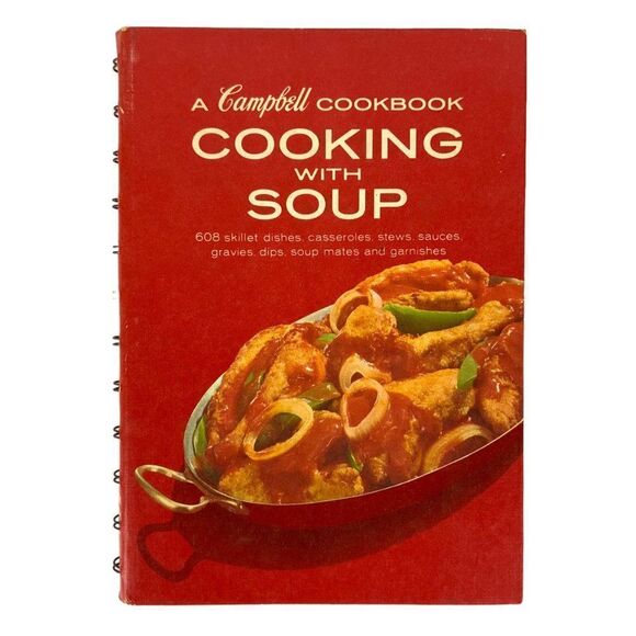 A Campbell Cookbook Cooking with Soup Recipe Book by Carolyn Campbell 1960s - Picture 1 of 12